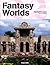 Fantasy Worlds (English, German and French Edition)