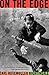 On The Edge: A History Of P...