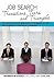 Job Search: Transitions, Tears and Triumphs