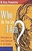 Who Do You Say I Am?: Meditations On Jesus' Questions In The Gospels