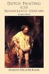 Dutch Painting in the Seventeenth Century Dutch Painting in the Seventeenth Century