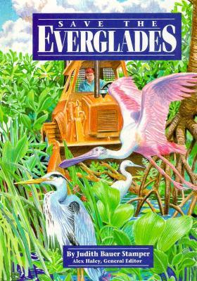 Save the Everglades (Stories of America)