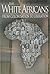 The White Africans: From Colonisation to Liberation