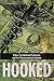 Hooked: Ethics, the Medical Profession, and the Pharmaceutical Industry: Ethics, the Medical Profession, and the Pharmaceutical Industry (Explorations in Bioethics and the Medical Humanities)