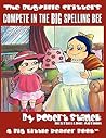 The Bugville Critters Compete in the Big Spelling Bee (Bugville Critters, #15)