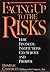 Facing Up to the Risks: How Financial Institutions Can Survive and Prosper