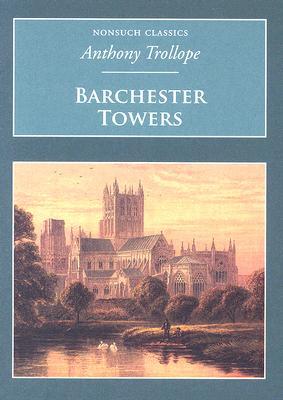Barchester Towers: Nonsuch Classics