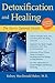 Detoxification and Healing:...