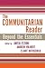 The Communitarian Reader: Beyond the Essentials (Rights & Responsibilities)