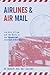 Airlines and Air Mail: The ...