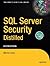 SQL Server Security Distilled