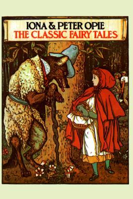 The Classic Fairy Tales (Paperback)