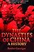 The Dynasties of China A History by Bamber Gascoigne