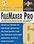 Filemaker Pro 6 Advanced for Windows and Macintosh by Cynthia L. Baron