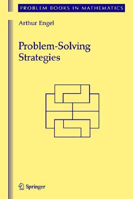 Problem-Solving Strategies (Problem Books in Mathematics)