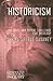 Historicism: The Once and Future Challenge for Theology (Guides to Theological Inquiry)