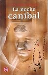 La noche caníbal