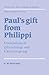 Paul's Gift from Philippi: Conventions of Gift Exchange and Christian Giving (Society for New Testament Studies Monograph Series, Series Number 92)