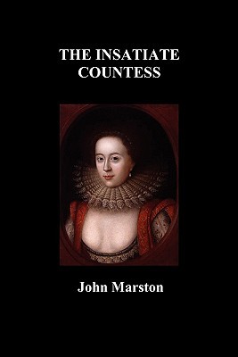 The Insatiate Countess (Paperback)