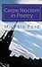 Carpe Noctem in Poetry by Michele Ford
