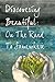 Discovering Beautiful by Rory   Miller