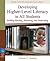 Developing Higher-Level Literacy in All Students: Building Reading, Reasoning, and Responding