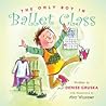 The Only Boy in Ballet Class by Denise Gruska