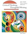 Critical Thinking, Thoughtful Writing: A Rhetoric with Readings