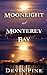 Moonlight at Monterey Bay