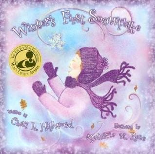 Winter's First Snowflake (Mom's Choice Awards Recipient)