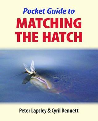The Pocket Guide to Matching the Hatch (Paperback)
