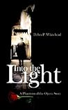 Into the Light: A Phantom of the Opera Story