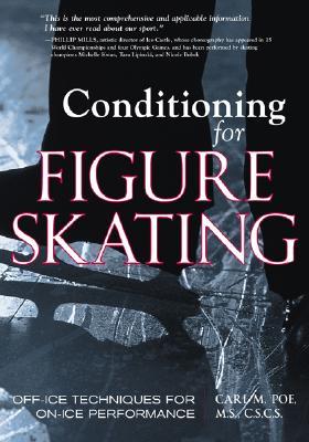 Conditioning for Figure Skating: Off-Ice Techniques for On-Ice Performance (Paperback)