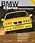 BMW 3 Series Enthusiast's Companion