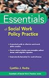 Essentials of Social Work Policy Practice Essentials of Social Work Policy Practice