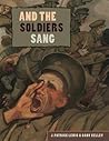 And the Soldiers Sang by J. Patrick Lewis