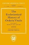 The Ecclesiastical History of Orderic Vitalis: Volume 2: Books III and IV (Oxford Medieval Texts)
