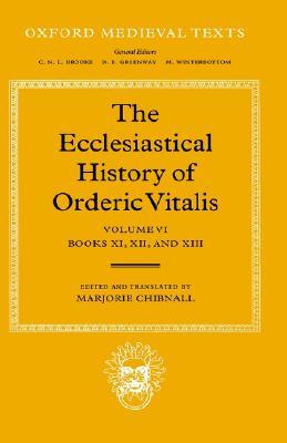 The Ecclesiastical History of Orderic Vitalis: Volume 2: Books III and IV (Oxford Medieval Texts)