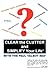 Clear the Clutter and Simplify Your Life: With the Paul Talbot Way