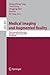 Medical Imaging and Augmented Reality: Third International Workshop, Shanghai, China, August 17-18, 2006, Proceedings (Lecture Notes in Computer Science, 4091)