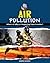Air Pollution (Saving Our World)