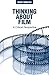 Thinking About Film: A Crit...