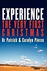 EXPERIENCE- The Very First Christmas