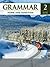 Grammar Form and Function Level 2 Student Book by Milada Broukal
