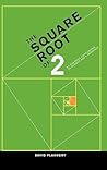 The Square Root of 2: A Dialogue Concerning a Number and a Sequence The Square Root of 2: A Dialogue Concerning a Number and a Sequence