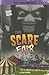 The Scare Fair (Mighty Mighty Monsters)