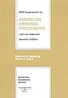 2005 Supplement to American Criminal Procedure 2005 Supplement to American Criminal Procedure