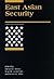 East Asian Security: An International Security Reader