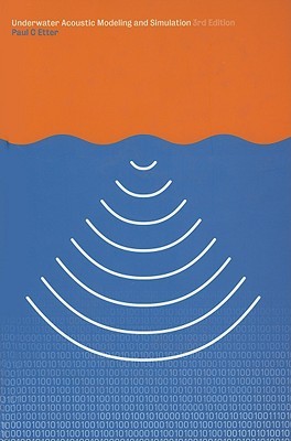 Underwater Acoustic Modelling and Simulation (Hardcover)
