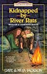 Kidnapped by River Rats: William and Catherine Booth (Trailblazers) Kidnapped by River Rats: William and Catherine Booth (Trailblazers)